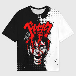Футболка оверсайз мужская Берсерк - Гнев Гатса, цвет: 3D-принт