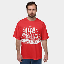 Футболка оверсайз мужская Love is better with tou, цвет: 3D-принт — фото 2
