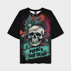 Футболка оверсайз мужская Punks not dead, цвет: 3D-принт