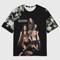 Футболка оверсайз мужская Blackpink flowers, цвет: 3D-принт