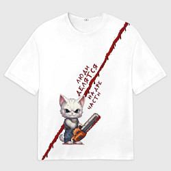 Футболка оверсайз мужская Кот с бензопилой - люди делятся на две части, цвет: 3D-принт