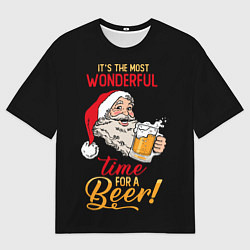 Футболка оверсайз мужская It is the wonderful time for beer, цвет: 3D-принт