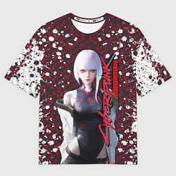 Футболка оверсайз мужская Lucyna Kushinada - Cyberpunk: Edgerunners, цвет: 3D-принт