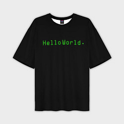 Мужская футболка оверсайз Hello world