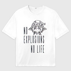 Футболка оверсайз мужская No explosions no life, цвет: 3D-принт