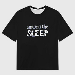 Футболка оверсайз мужская Among the Sleep, цвет: 3D-принт