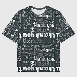 Мужская футболка оверсайз Thank you thanks