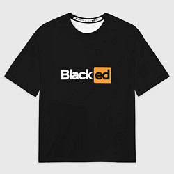 Футболка оверсайз мужская Blacked, цвет: 3D-принт