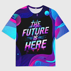 Мужская футболка оверсайз Будущее уже здесь