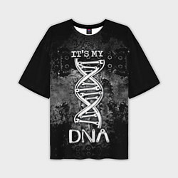 Мужская футболка оверсайз Its my DNA