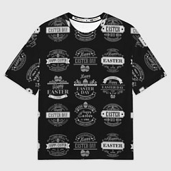 Футболка оверсайз мужская Easter holidays, цвет: 3D-принт