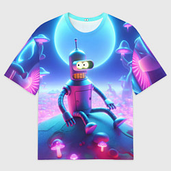 Мужская футболка оверсайз Bender bending robot on the amazing neon mushroom