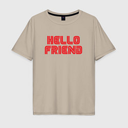 Футболка оверсайз мужская Hello Friend, цвет: миндальный