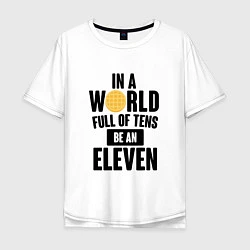 Мужская футболка оверсайз Be A Eleven