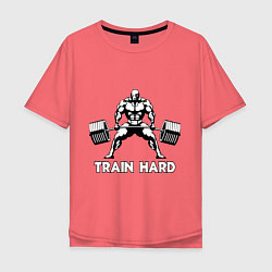 Футболка оверсайз мужская Train hard тренируйся усердно, цвет: коралловый