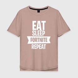 Мужская футболка оверсайз Eat Sleep Fortnite Repeat