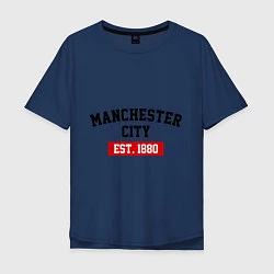 Мужская футболка оверсайз FC Manchester City Est. 1880