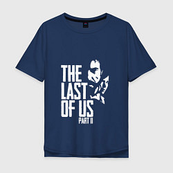 Футболка оверсайз мужская The last of us: Part II, цвет: тёмно-синий