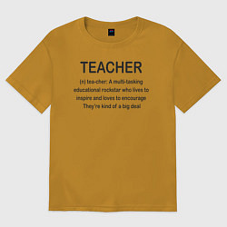 Футболка оверсайз мужская Teacher, цвет: горчичный