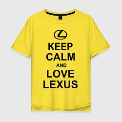 Мужская футболка оверсайз Keep Calm & Love Lexus