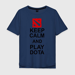 Мужская футболка оверсайз Keep Calm & Play Dota