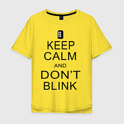 Мужская футболка оверсайз Keep Calm & Don't Blink