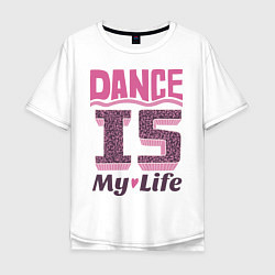 Мужская футболка оверсайз Dance is my life