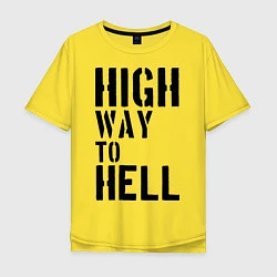 Мужская футболка оверсайз High way to hell
