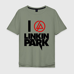 Футболка оверсайз мужская I love Linkin Park, цвет: авокадо