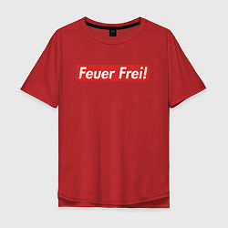 Футболка оверсайз мужская Feuer Frei!, цвет: красный
