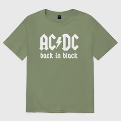 Футболка оверсайз мужская ACDC BACK IN BLACK, цвет: авокадо