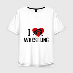 Мужская футболка оверсайз I love wrestling