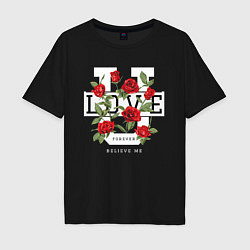 Мужская футболка оверсайз Love u forever flowers