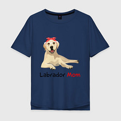 Футболка оверсайз мужская Labrador Mom, цвет: тёмно-синий