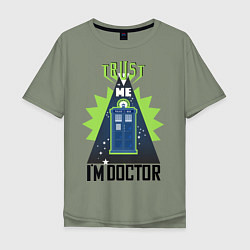 Мужская футболка оверсайз Trust me, i'm doctor who