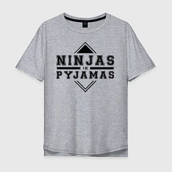 Мужская футболка оверсайз Ninjas In Pyjamas