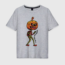 Мужская футболка оверсайз Забей на Хэллоуин!
