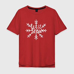 Футболка оверсайз мужская Snowflake Let it snow, цвет: красный