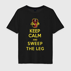 Мужская футболка оверсайз Cobra Kai - Keep calm and sweep the leg