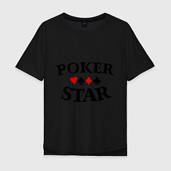 Футболка оверсайз мужская Poker Star, цвет: черный