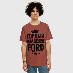 Футболка оверсайз мужская Гордый владелец Ford, цвет: кирпичный — фото 2