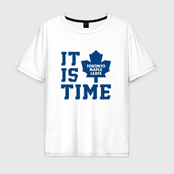 Мужская футболка оверсайз It is Toronto Maple Leafs Time, Торонто Мейпл Лифс