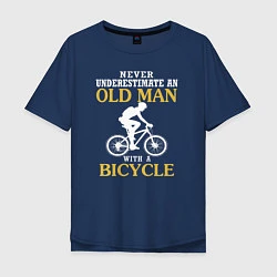 Мужская футболка оверсайз Никогда не недооценивайте старика с велосипедом
