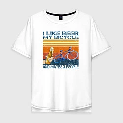 Мужская футболка оверсайз Я люблю пиво, мой велосипед и возможно 3 людей