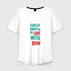 Мужская футболка оверсайз In Love With BMW