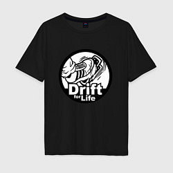 Мужская футболка оверсайз Drift for life!