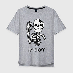 Мужская футболка оверсайз Im okay! Skeleton Я в порядке! Жест
