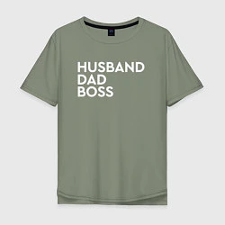 Мужская футболка оверсайз Husband, dad, boss