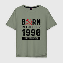 Футболка оверсайз мужская Born In The USSR 1990 Limited Edition, цвет: авокадо