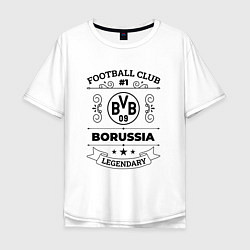 Мужская футболка оверсайз Borussia: Football Club Number 1 Legendary